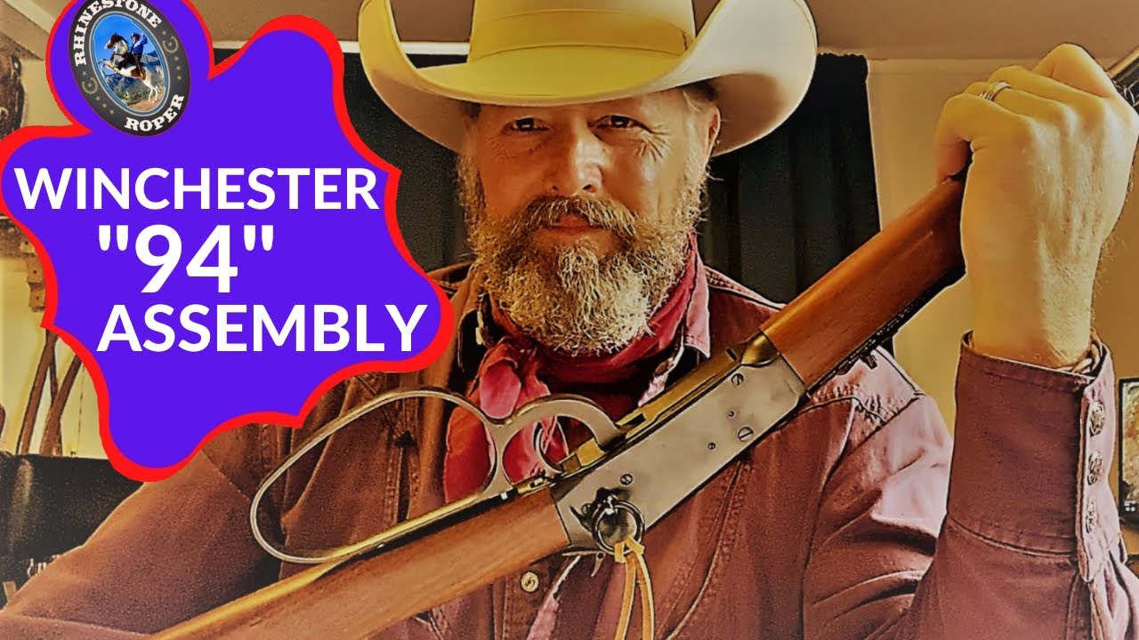 WINCHESTER 94 : HOW TO DISASSEMBLE AND REASSEMBLE