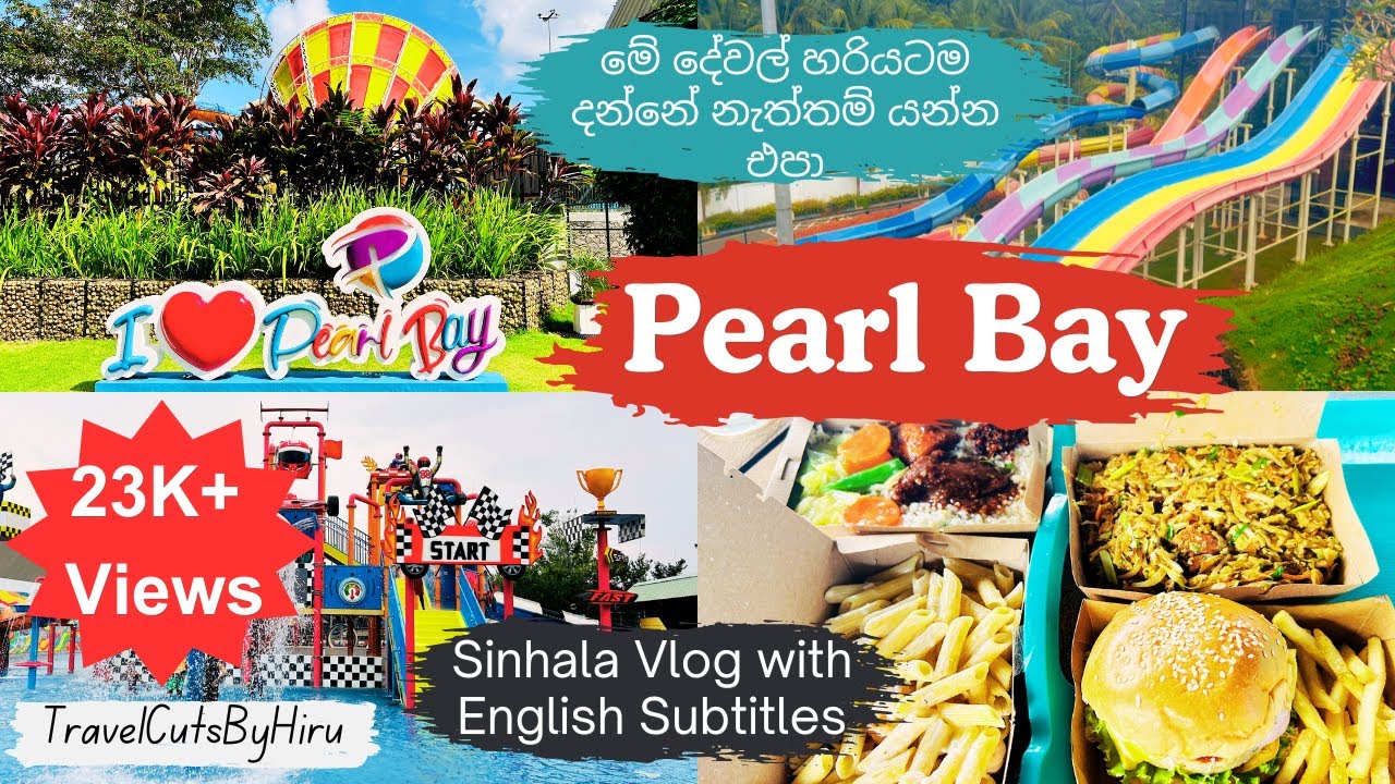 Pearl Bay Water Park Sri Lanka | SplashBay | TargetBay | YumBay | Vlog 30 | TravelCutsByHiru
