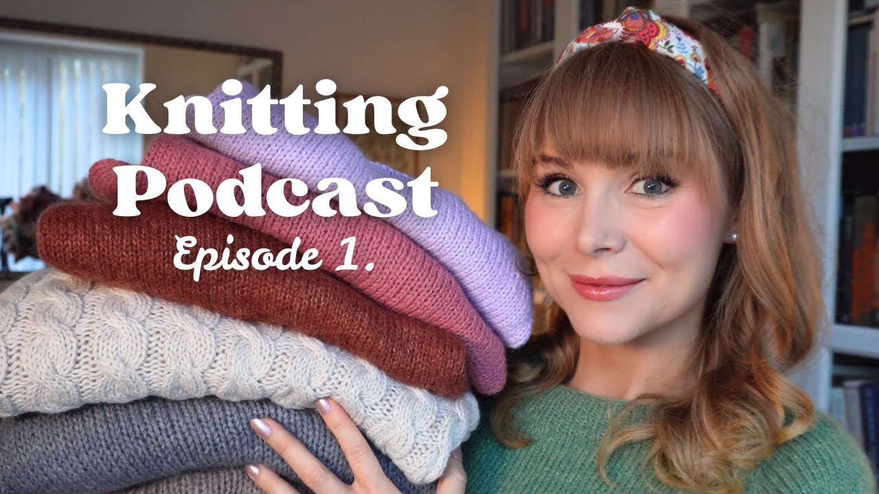 🧶ASMR Knitting Podcast | Soft Spoken & Whisper | Cozy Yarn & Fabric Sounds | Episode 1.