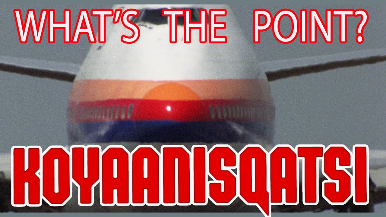 KOYAANISQATSI: What's the Point? a sporadic film analysis