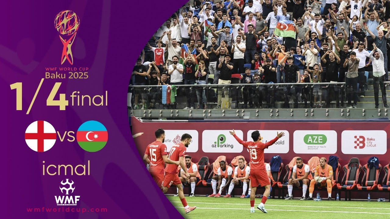 1/4 Final - İngiltərə vs Azərbaycan 