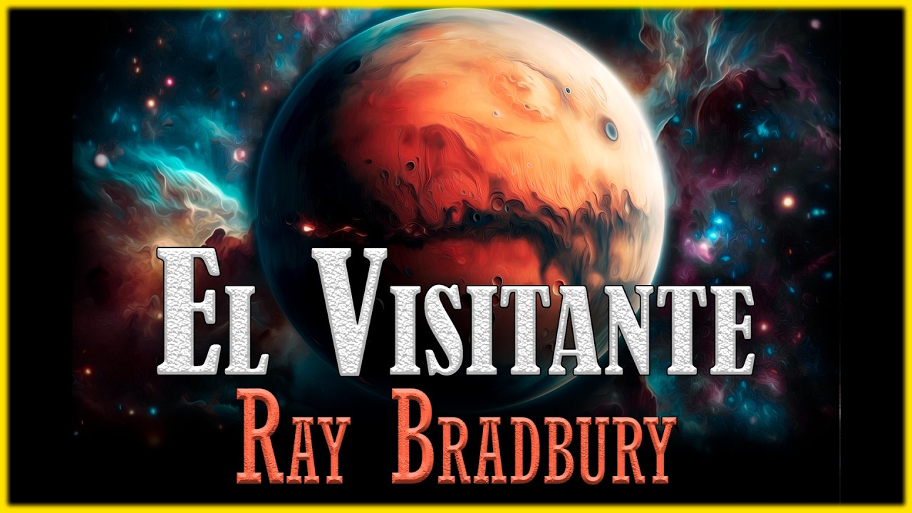 El Visitante - Ray Bradbury (El Hombre Ilustrado) | Cuento de CIENCIA FICCIÓN (Audiolibro completo)
