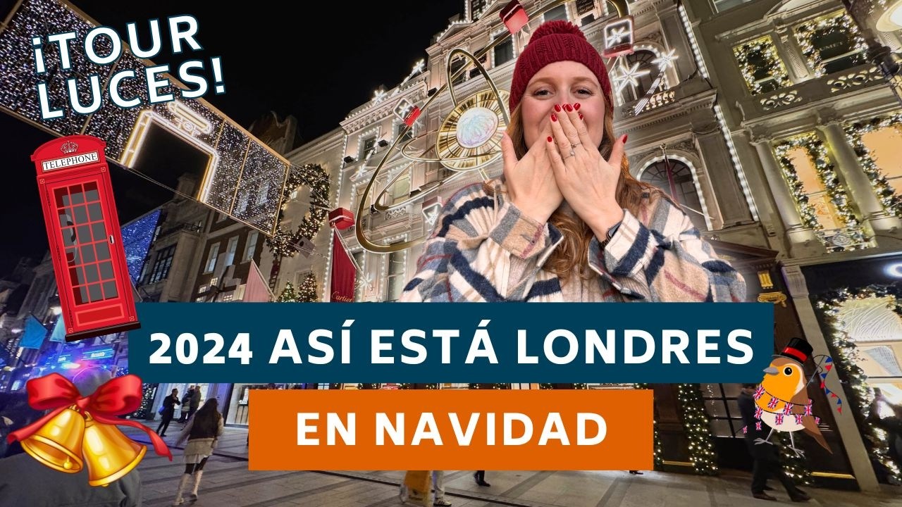Así está LONDRES en NAVIDAD en 2024. Recorrido LUCES NAVIDEÑAS 🎄