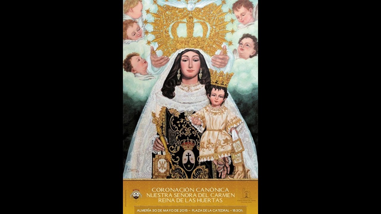 Coronación Canónica Reina de las Huertas - ALMERÍA 2015