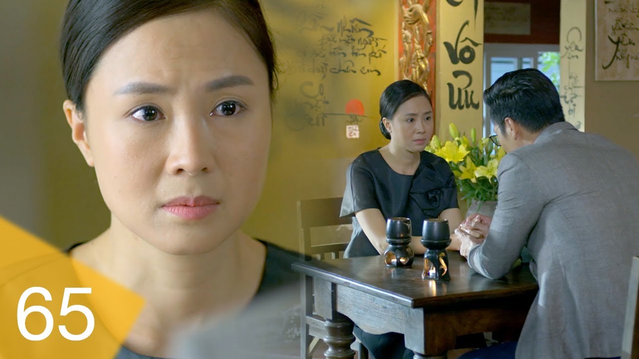 Cả Một Đời Ân Oán Tập 65 | Chồng cũ đề nghị quay lại khiến Dung không biết chọn con tim hay lý trí