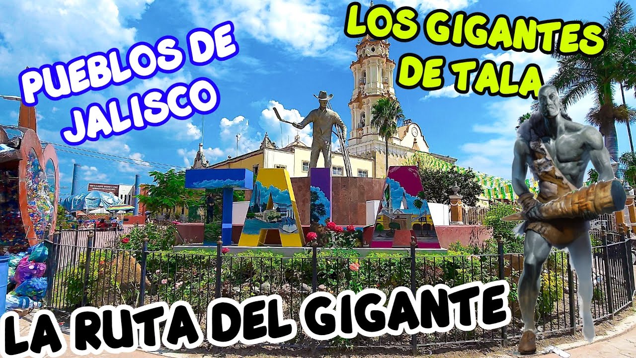Visite el pueblo de Tala Jalisco | Tierra de gigantes | 4K