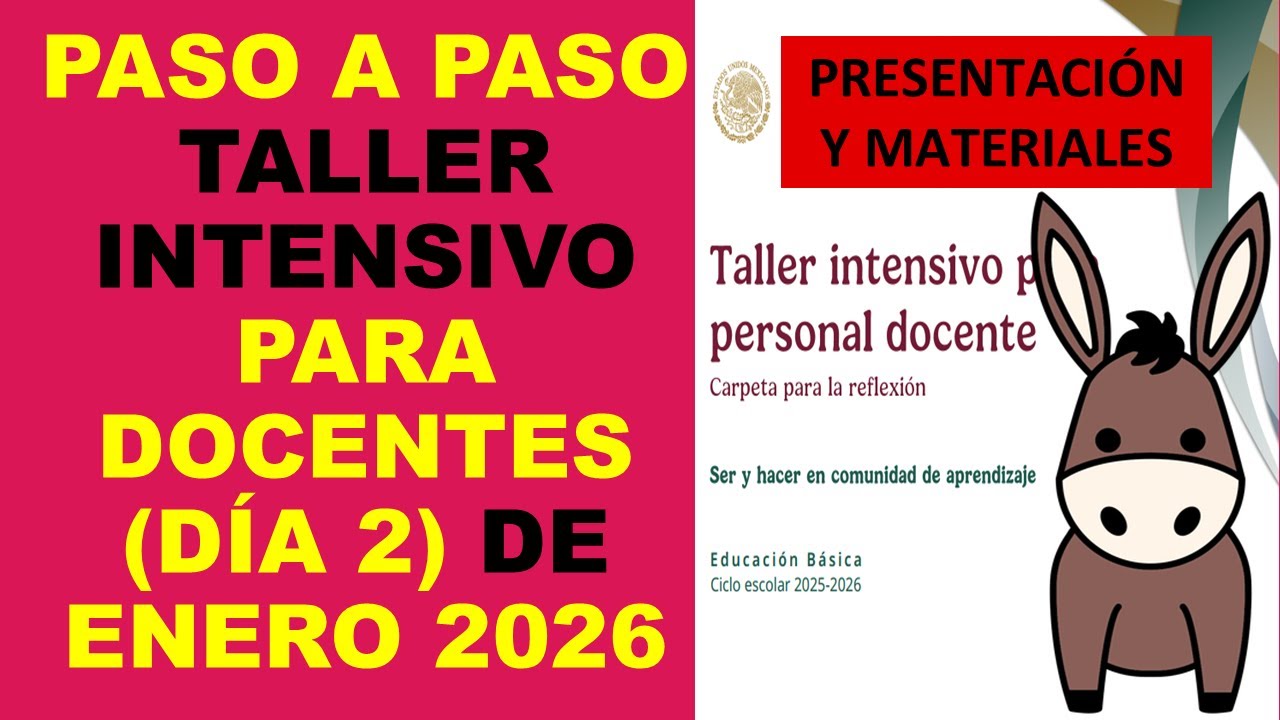 Soy Docente: PASO A PASO TALLER INTENSIVO PARA DOCENTES (D&Iacute;A 2) DE ENERO 2026