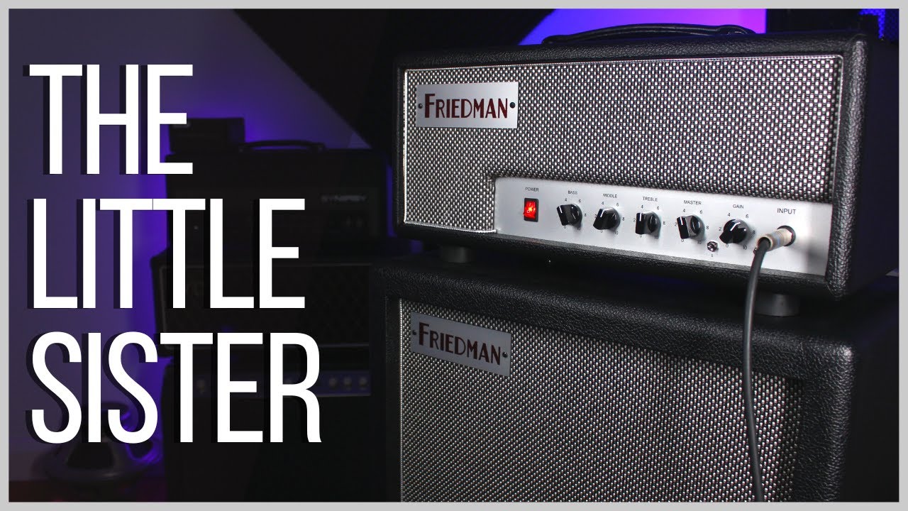 Friedman Little Sister - My Favourite Friedman So Far...