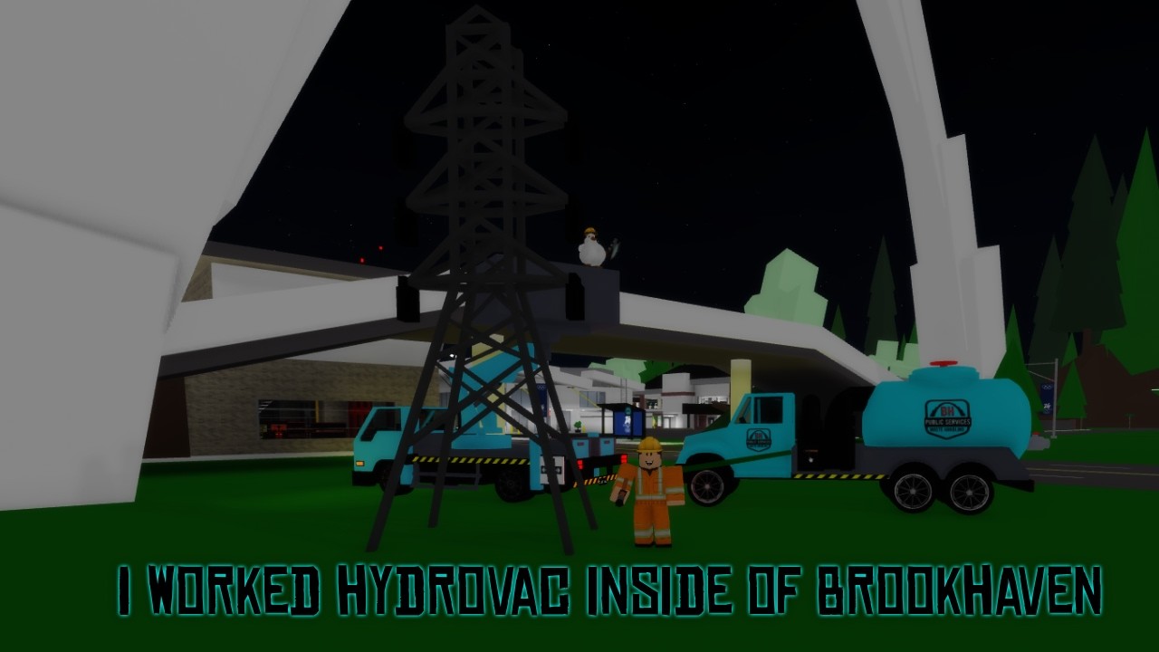 I Worked Hydrovac Inside Of Brookhaven