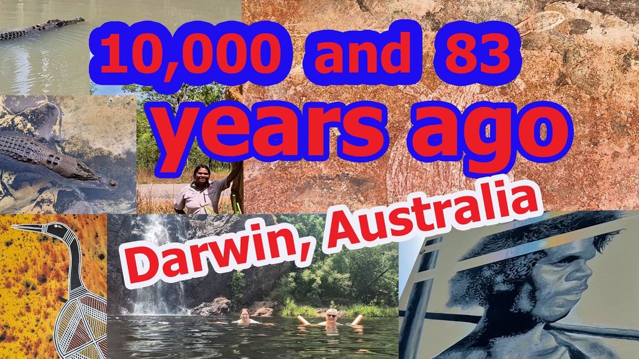 10,000 and 83 years ago, Darwin, Australia