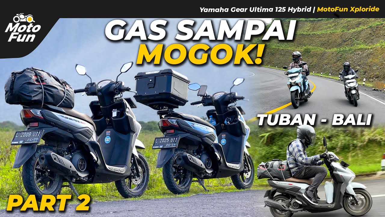 TOURING PALING MENANTANG! TUBAN-BALI NAIK YAMAHA GEAR ULTIMA 125 HYBRID EP.2 | MotoFun Indonesia