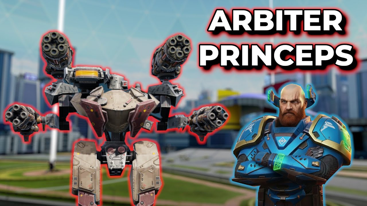 WR - These Weapons Are Still So Strong - Princeps Arbiter Equalizer | War Robots