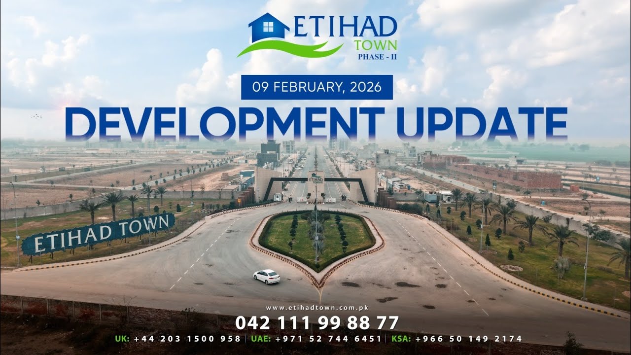 Etihad Town Phase - II Development Video | February 09, 2026