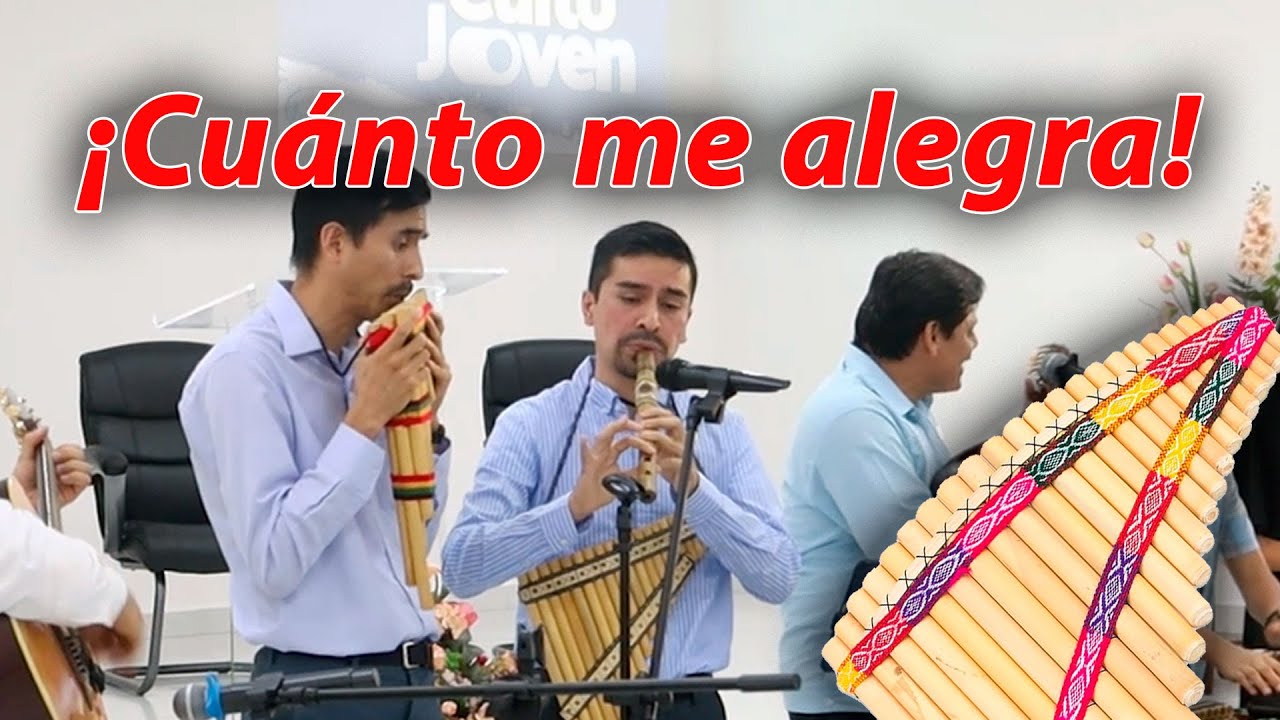 ¡Cuánto me alegra! | Instrumental andino