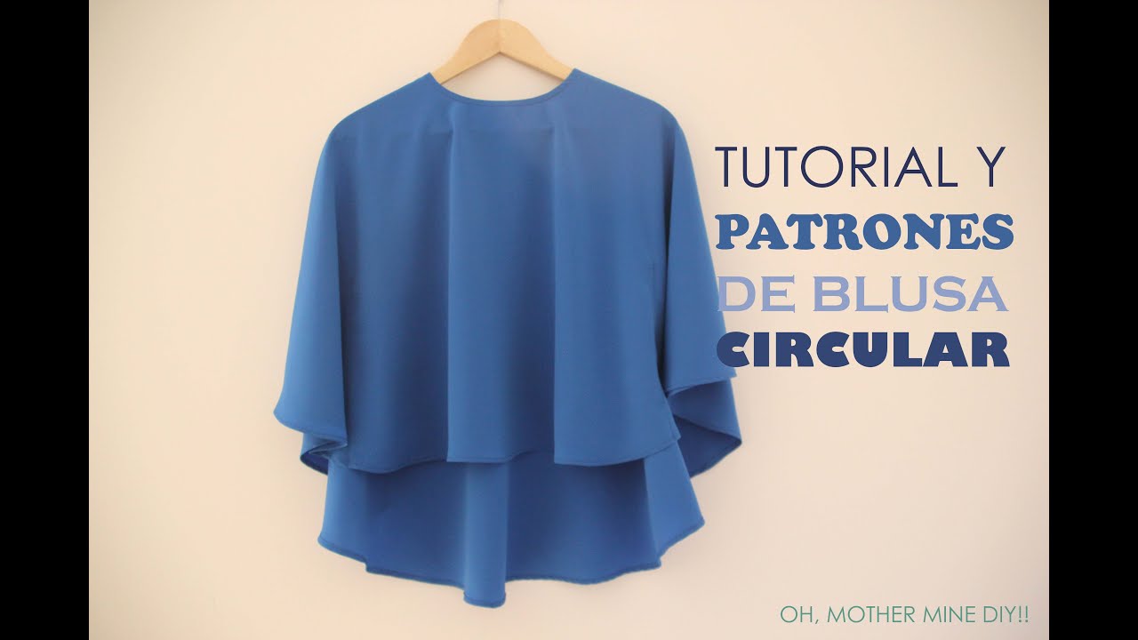 Tutorial y patrones: Blusa circular para mujer