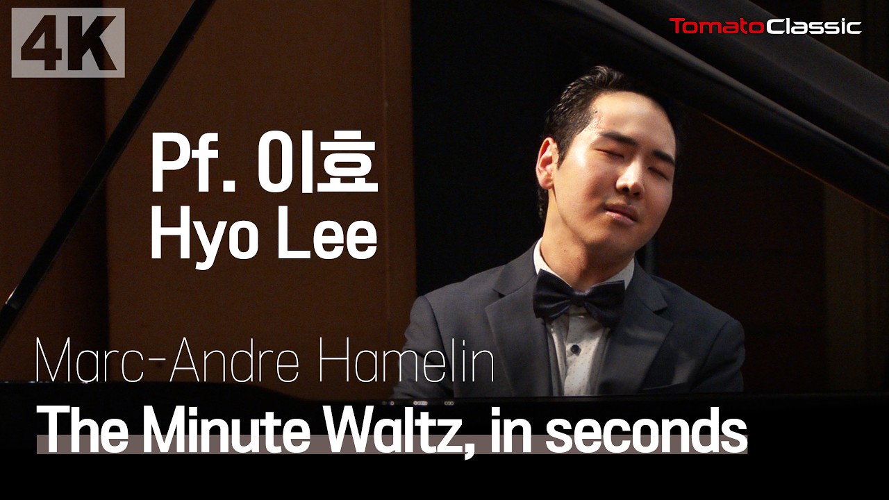 [4K] F. Chopin / M.-A. Hamelin - The Minute Waltz, in seconds :: Pf. 이효 | Hyo Lee
