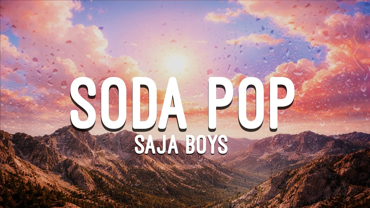 Saja Boys - Soda Pop (Lyrics) | K-Pop Demon Hunters Soundtrack