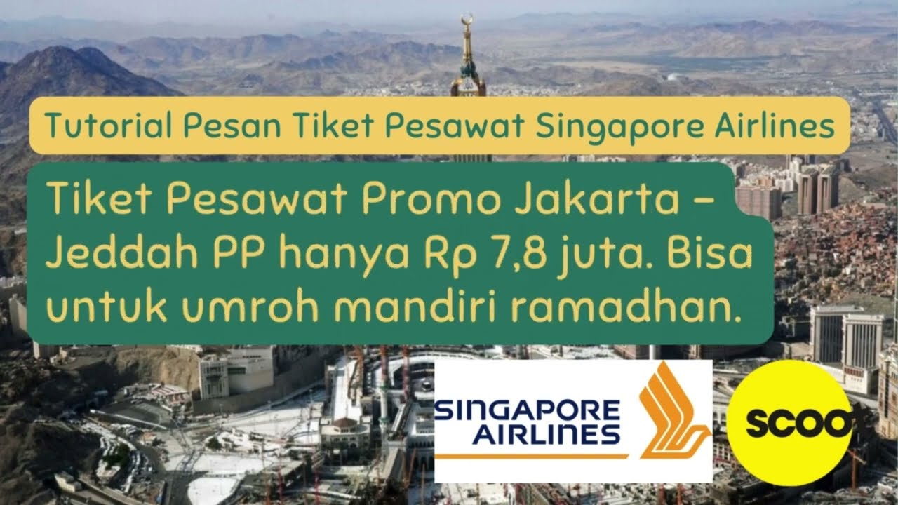 Tutorial Cara Pesan Tiket Pesawat Promo Umroh Mandiri 7 Jutaan Jakarta - Jeddah PP 2024 - SARAHQAINI