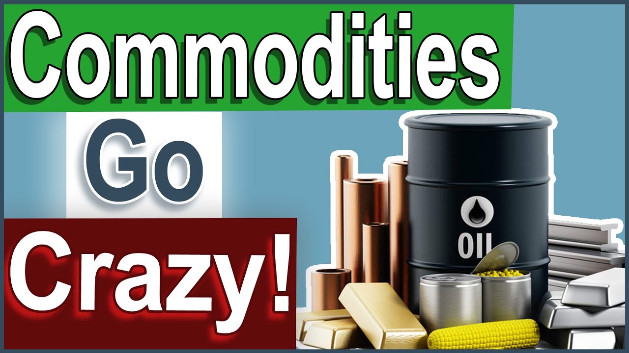 Commodity Prices Going Crazy - Where to Invest NOW?