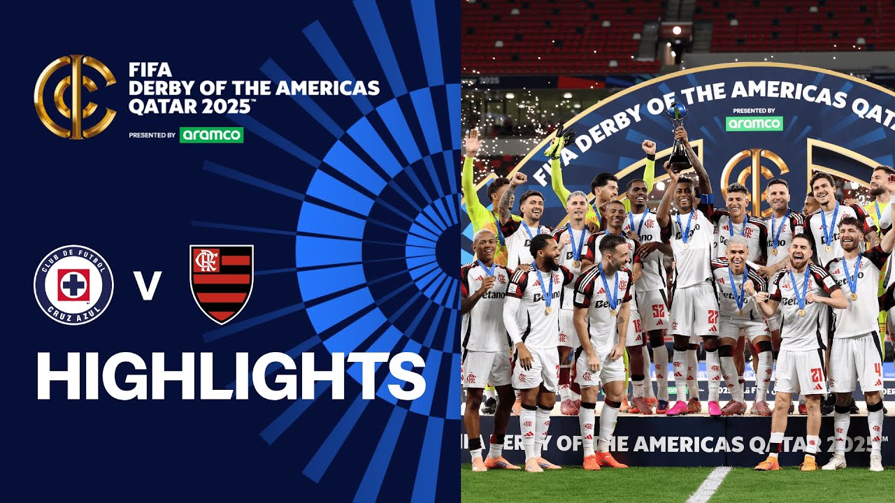 HIGHLIGHTS: Cruz Azul v CR Flamengo | FIFA Derby of the Americas | FIFA Intercontinental Cup 2025