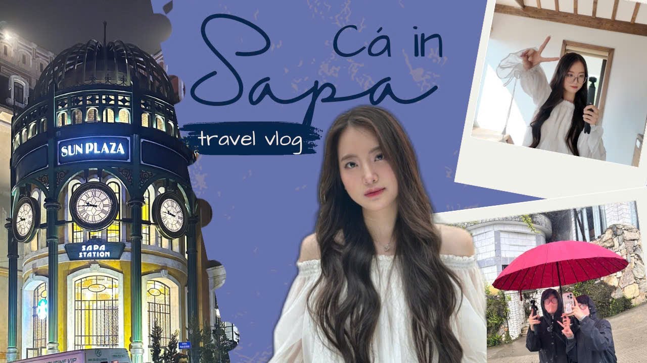 VLOG | SAPA. Mình đã ăn gì tại SAPA? 2 ngày 1 đêm với 2 triệu rữi/ người.