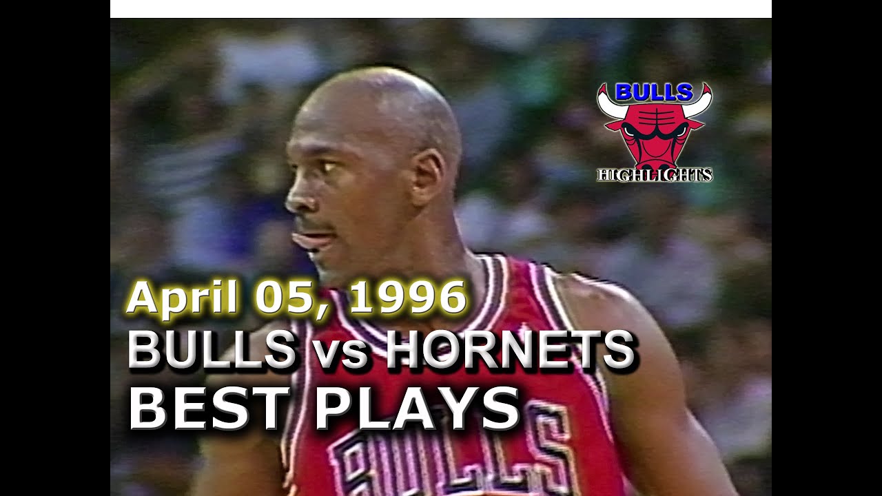 April 05 1996 Bulls vs Hornets highlights