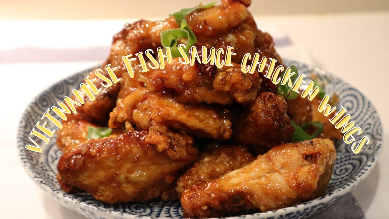 Vietnamese fish sauce chicken wings | C&aacute;nh g&agrave; chi&ecirc;n nước mắm | Crispy chicken wings