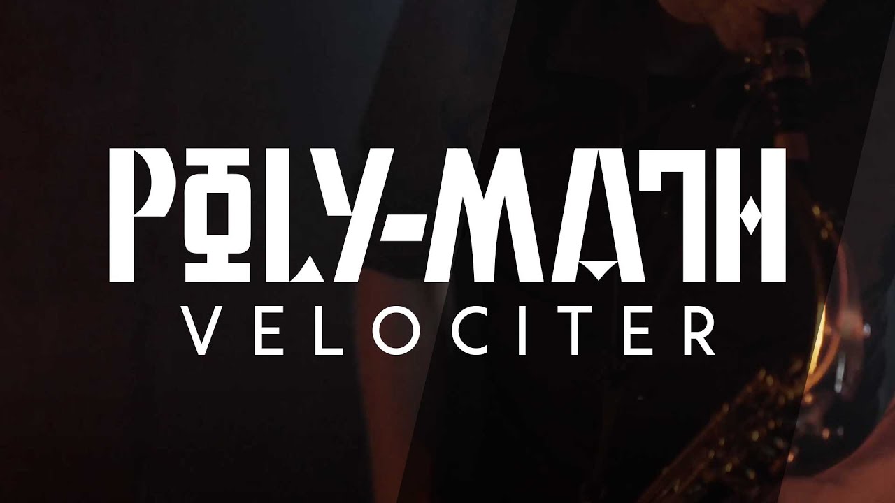 Poly-Math | Velociter