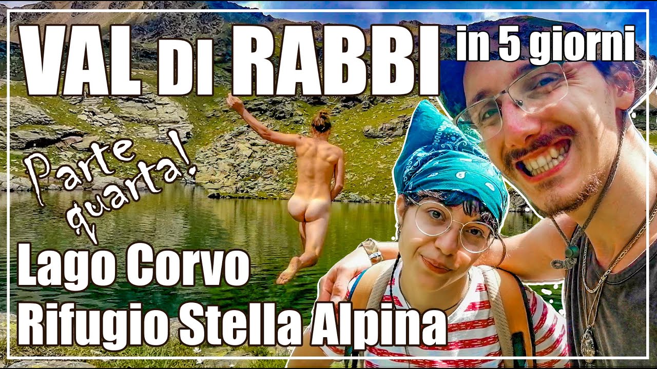 VAL di RABBI: Lago Corvo e Rifugio Stella Alpina