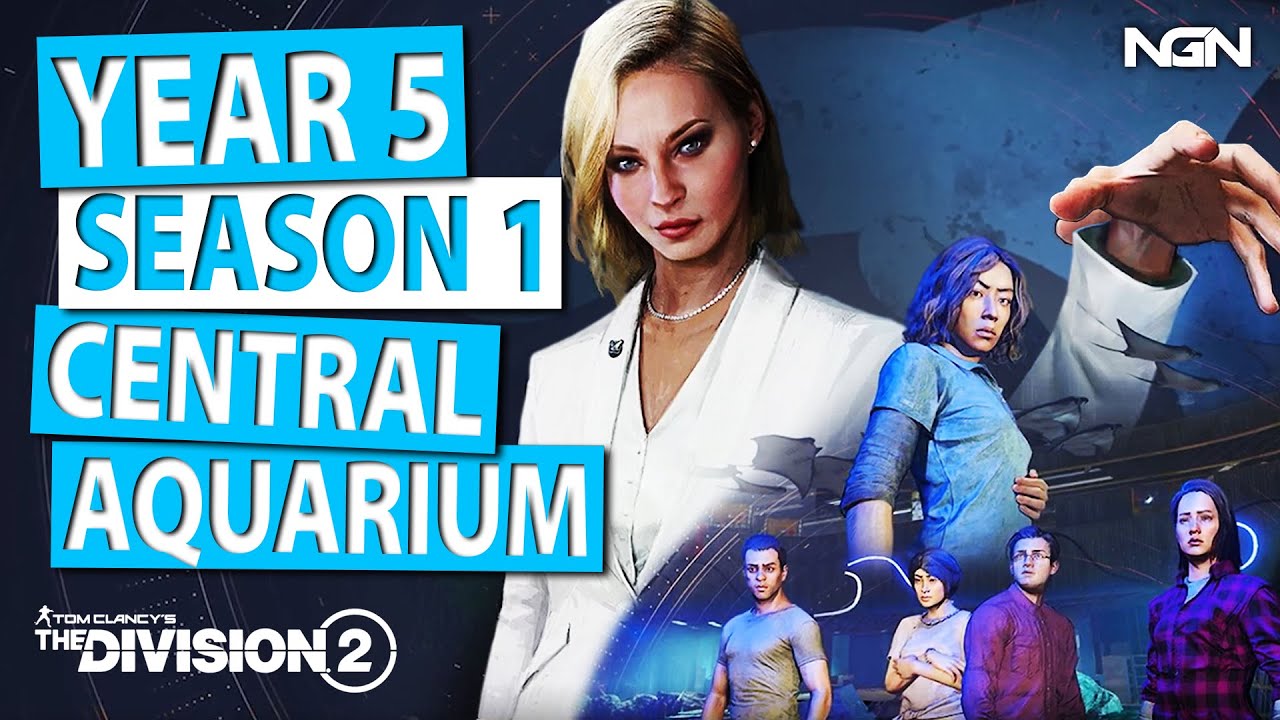 Year 5 - Season 1 - Central Aquarium || The Division 2