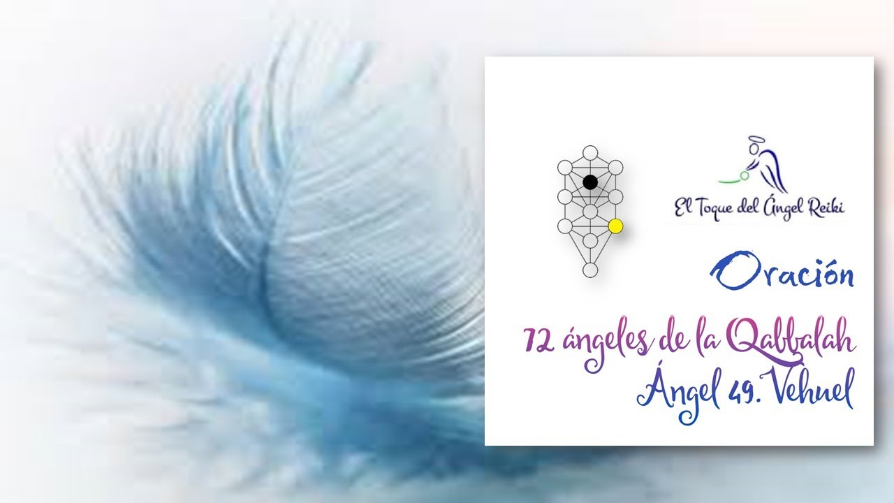 Oración Ángel 49. Vehuel