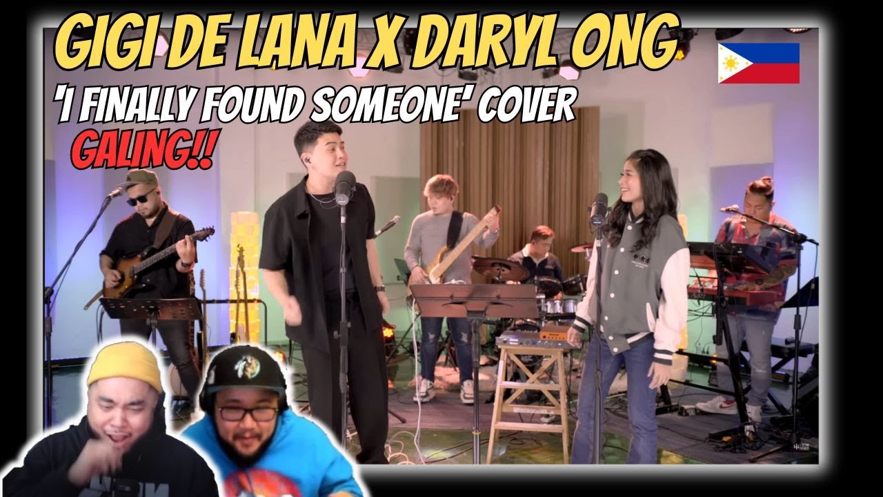 Gigi De Lana X Daryl Ong - I Finally Found Someone Cover - reaction