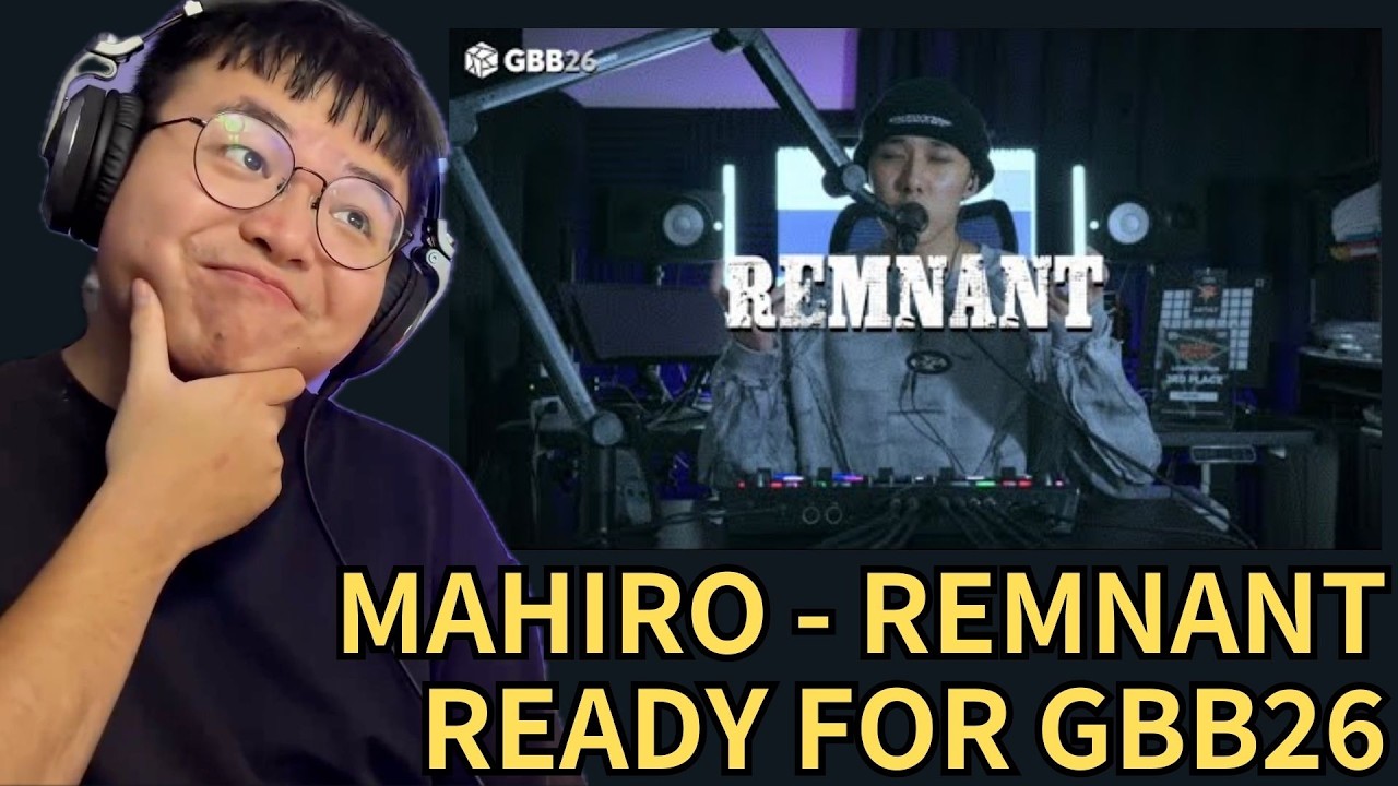 MAHIRO 🇯🇵 準備用音樂炸翻 GBB26 😱 MAHIRO - GBB26 LOOPSTATION Wildcard｜REMNANT REACTION