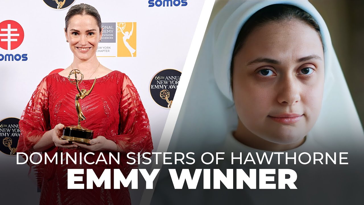 &ldquo;Dominican Sisters of Hawthorne Vocations Video&rdquo; wins an Emmy Award
