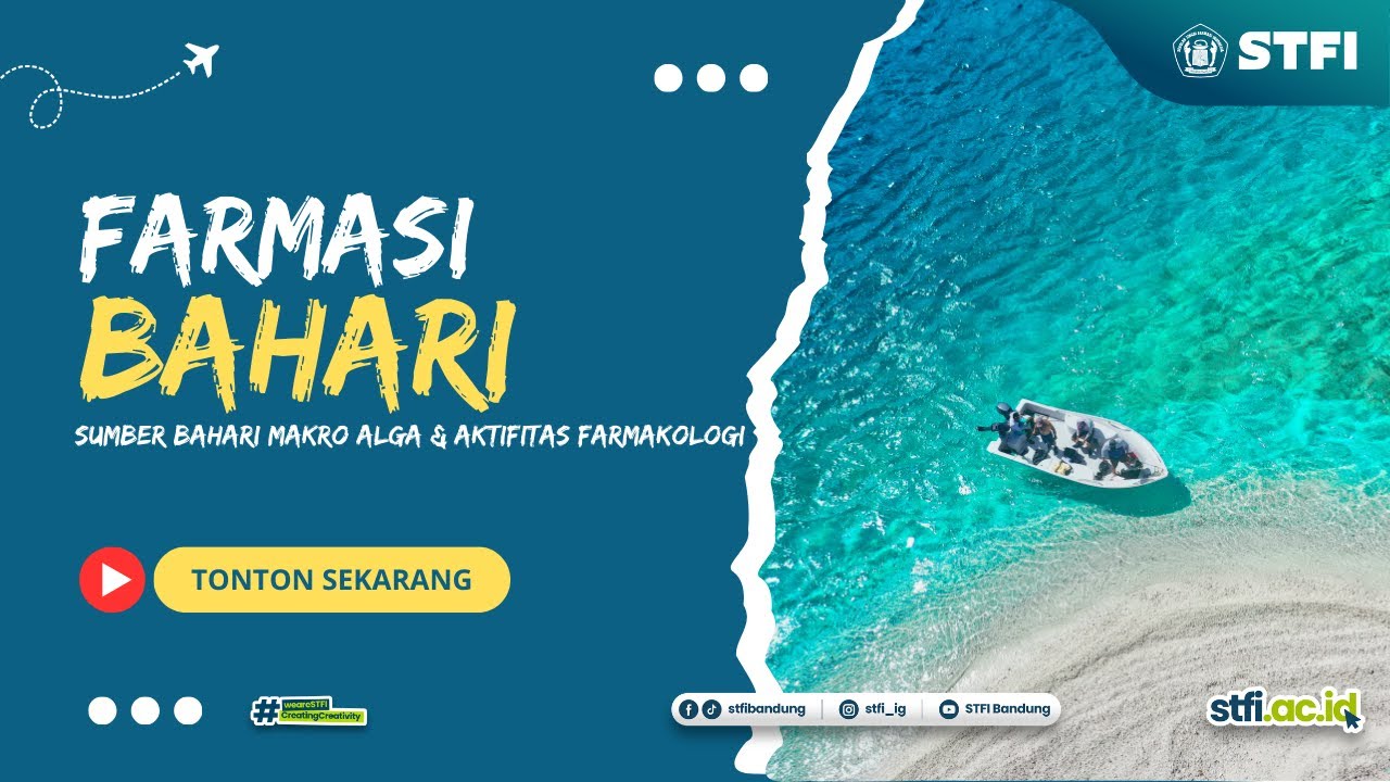 SUMBER BAHARI MAKROALGA & AKTIFITAS FARMAKOLOGI - FARMASI BAHARI | STFI Bandung