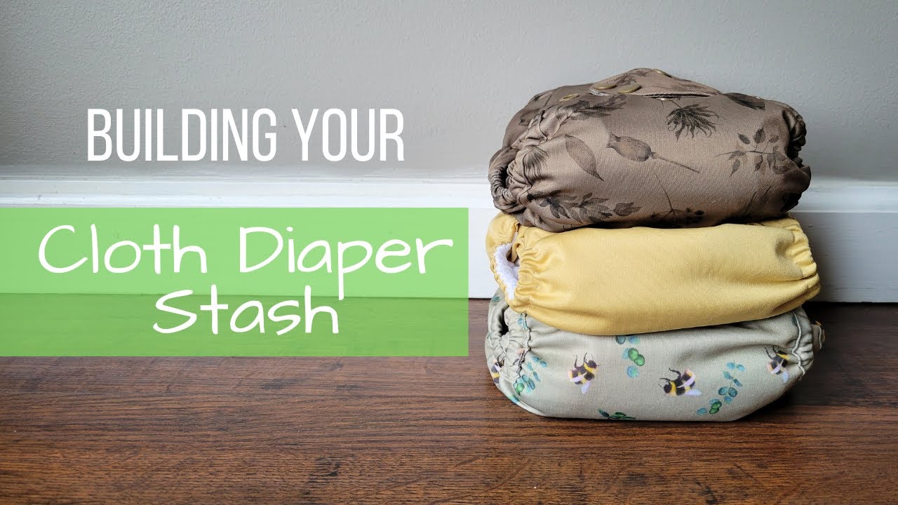 How to Start Cloth Diapering | Building a Diaper Stash Tips + Tricks | AIOs Prefolds Pockets + More