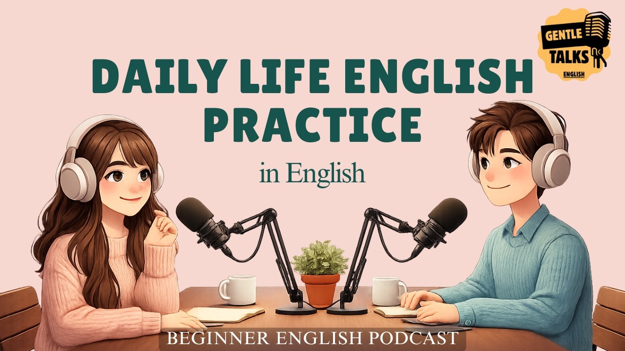 Daily Life English Conversations (B1–B2) | Easy English Podcast