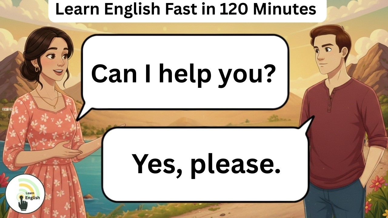✅ Learn English Fast in 120 Minutes | Daily Conversations for Beginners (A1–A2) | Learn English!