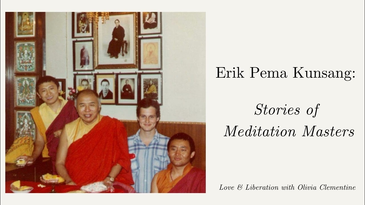 Erik Pema Kunsang: Stories of Meditation Masters