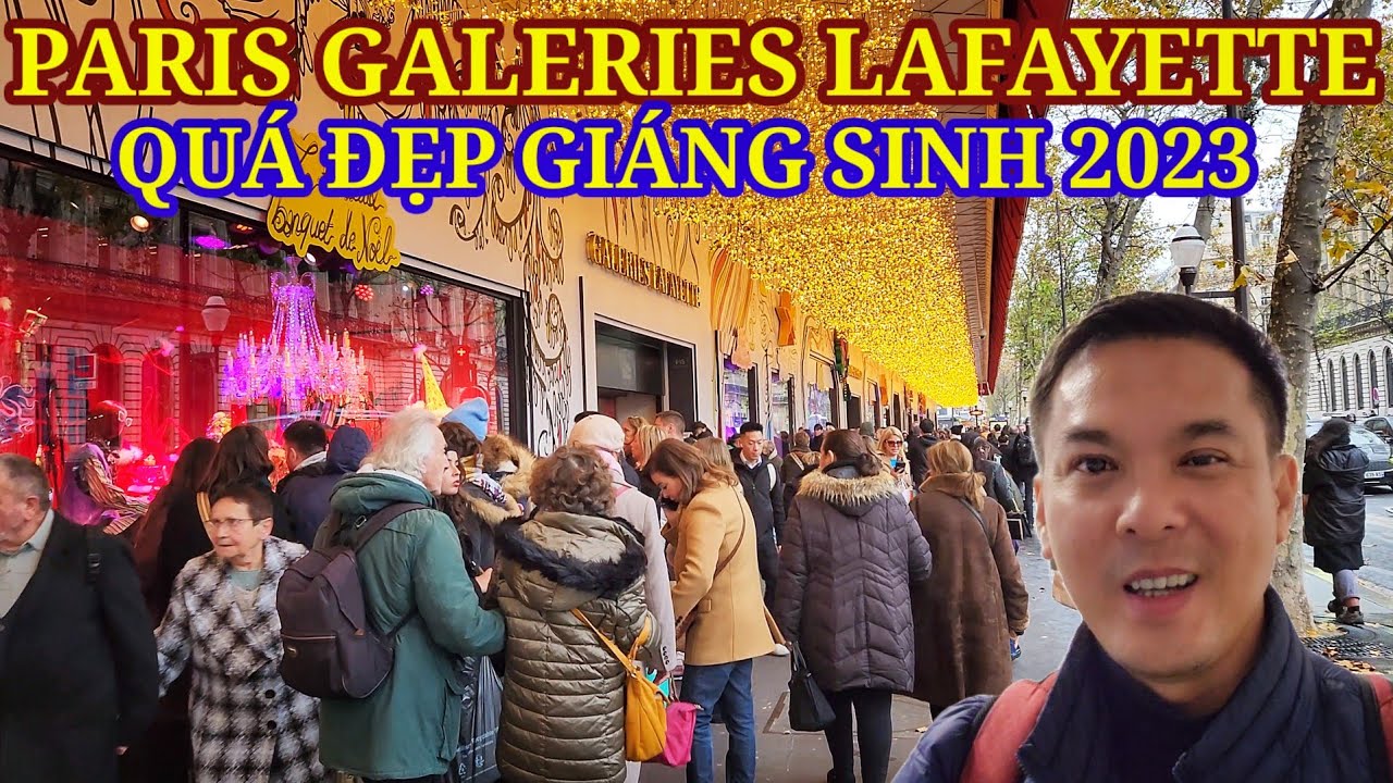 CHOÁNG NGỘP VỚI GALERIES LAFAYETTE PARIS PHÁP - QUÁ LỘNG LẪY || DU LỊCH CHÂU ÂU || Nick Nguyen