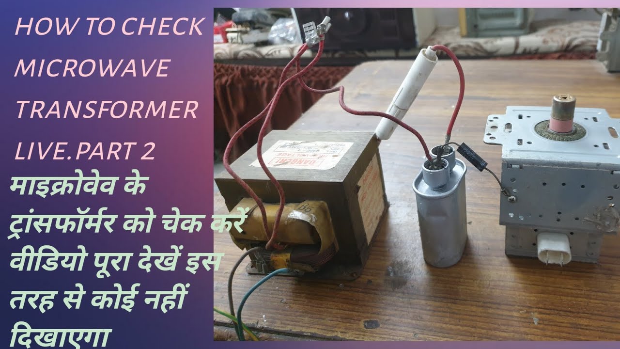 microwave transformer check. how to check microwave transformer live testing.
