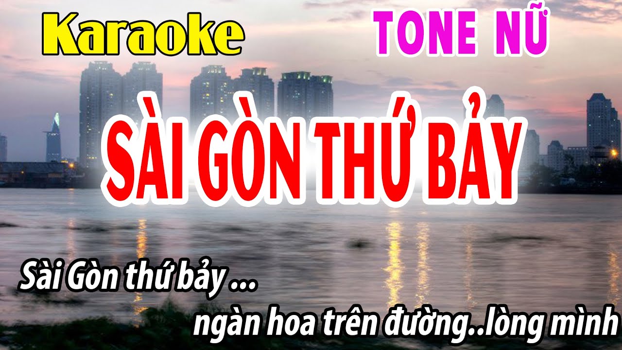 karaoke Tone Nữ Sài Gòn Thứ Bảy | Am | Đời Sống và Âm Nhạc
