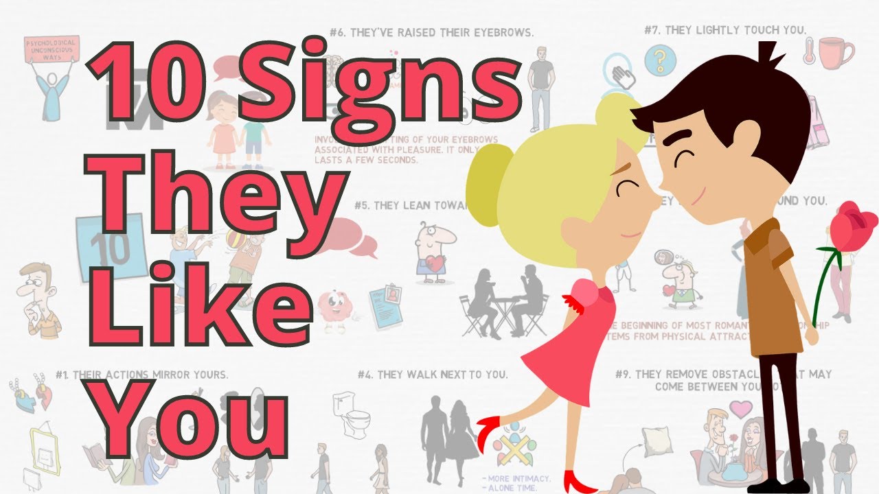10 Psychological Signs Someone Likes You