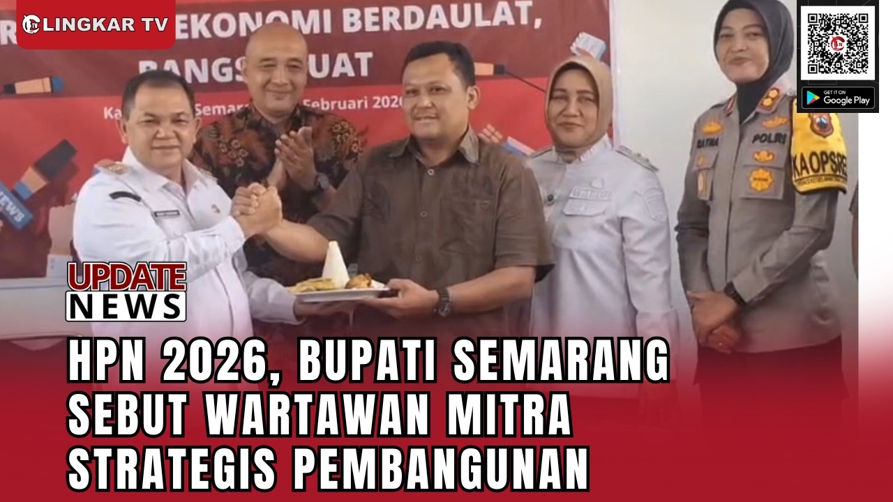 PERINGATI HPN 2026 DI KABUPATEN SEMARANG, BUPATI: WARTAWAN MITRA STRATEGIS PEMBANGUNAN