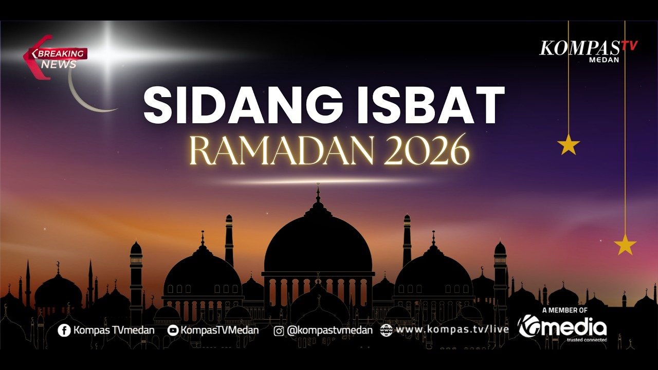 BREAKING NEWS - Sidang Isbat Penentuan Awal Ramadan 1447 Hijriah/2026