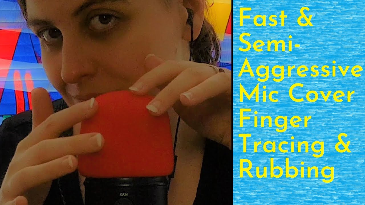 ASMR Fast & Semi Aggressive Mic Cover Tracing & Rubbing With Fingers Only (No Talking, Loopable)