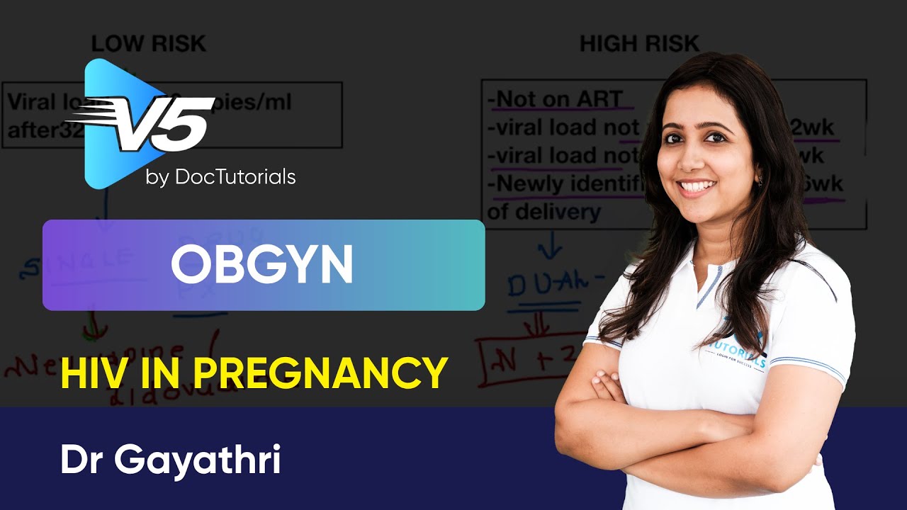 HIV in Pregnancy Simplified | Obstetrics Gyn | Sample Video by DocTutorials V5 | Dr Gayathri