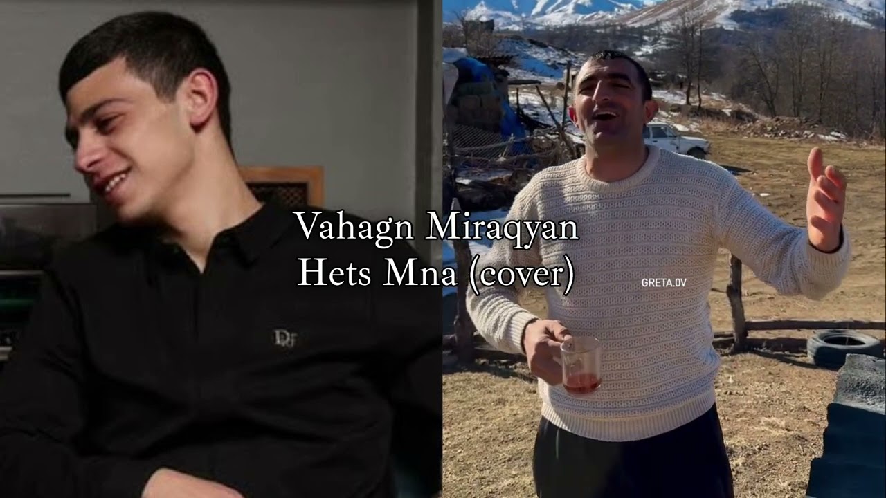 Vahagn Miraqyan - Hets Mna (cover) (AMB Remix)
