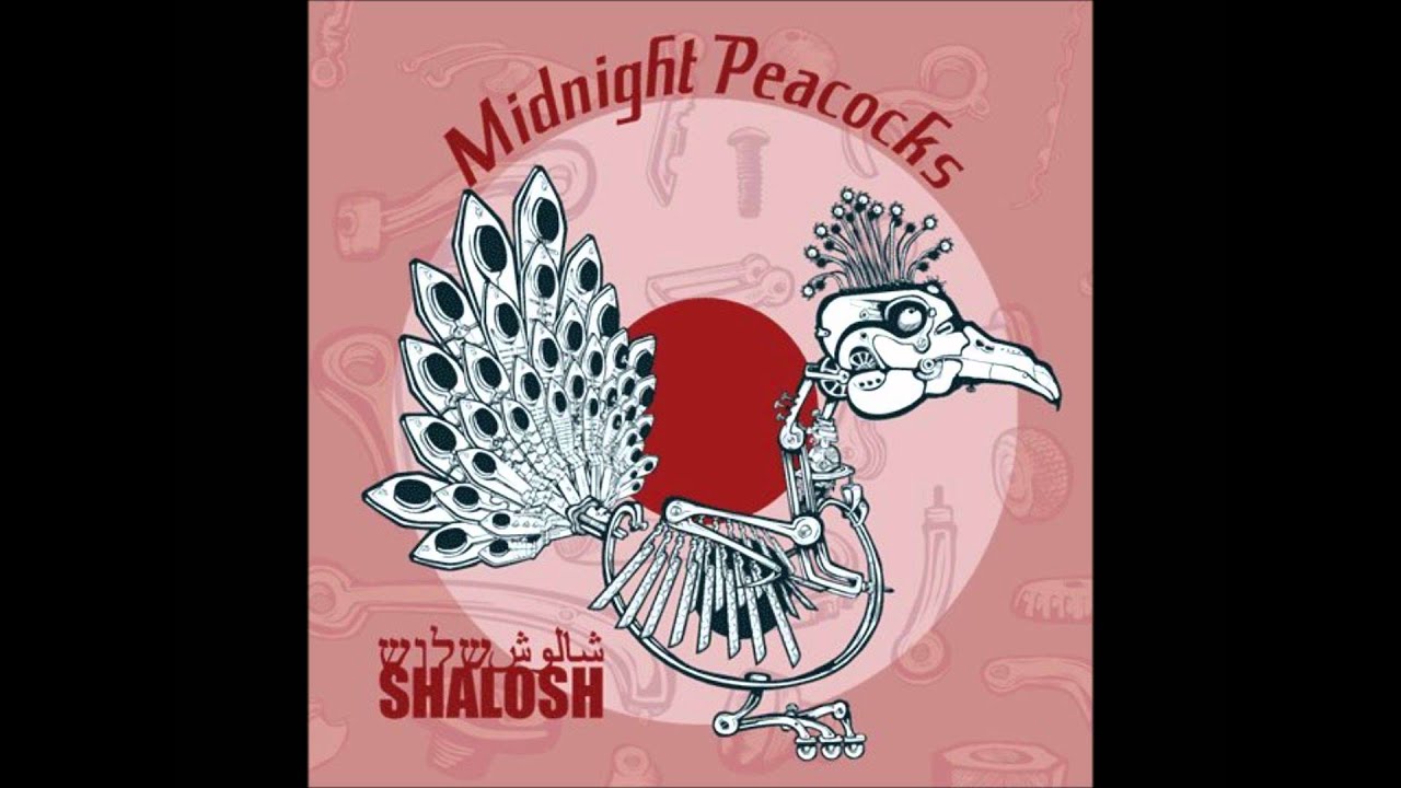 Midnight Peacocks - Die [Shalosh, 2008]