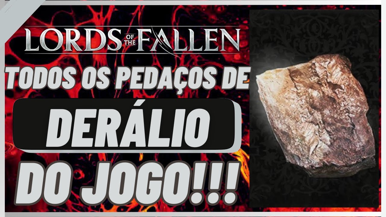 Lords of the Fallen - Todos os pedaços de DERÁLIO do jogo! 4 armas +10!
